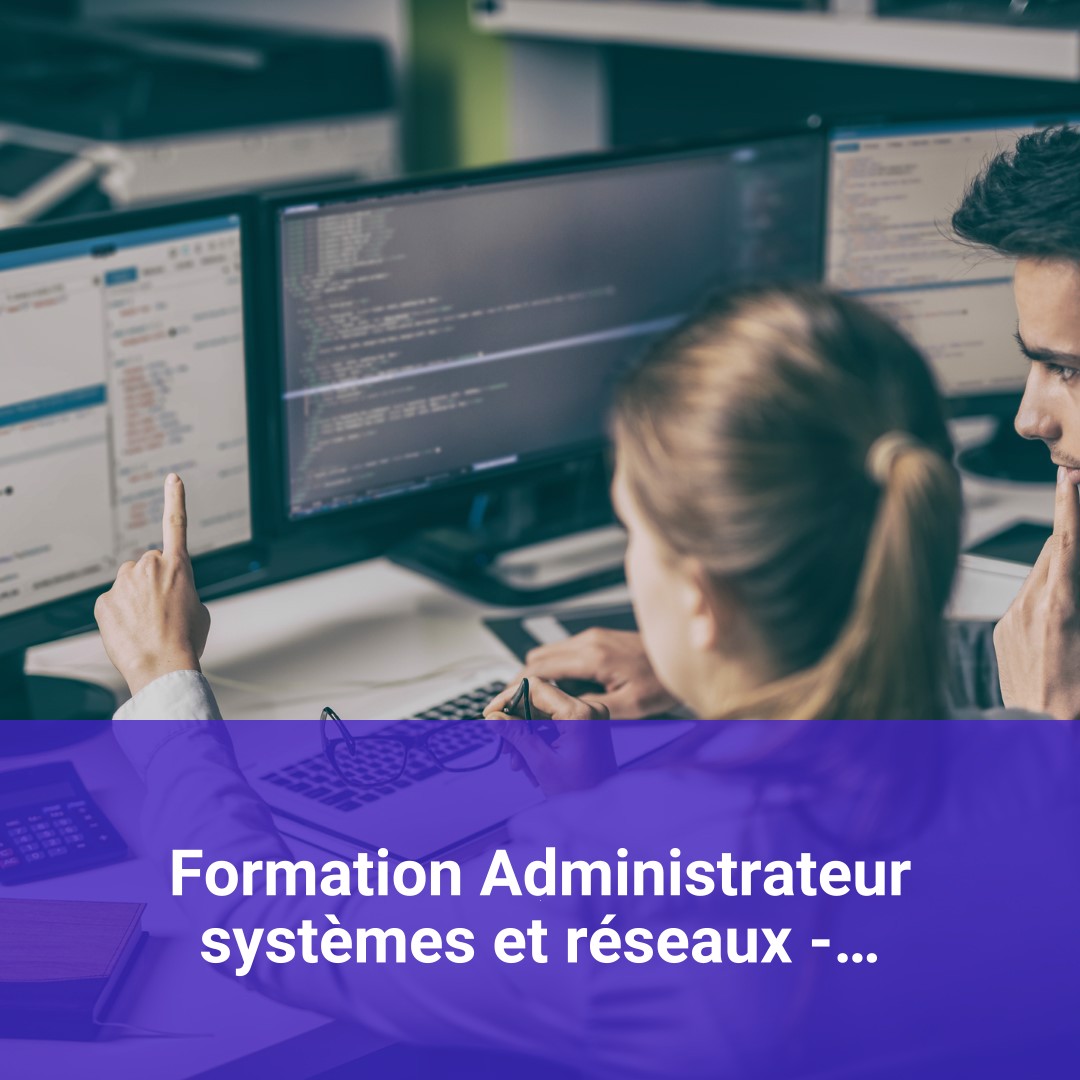 Offre De Formation Administrateur Systèmes Et Réseaux - Bac+3 Avec ...