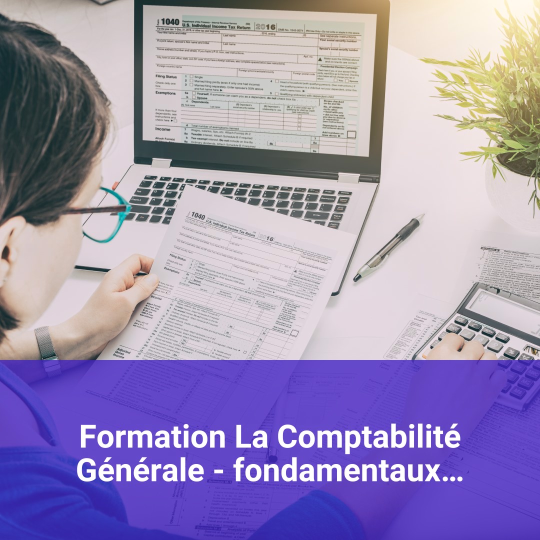 Offre de Formation La Comptabilité Générale fondamentaux et plan comptable avec Groupe Lexom